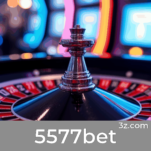 5577bet: Seu Cassino Online e Apostas de Confiança